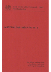 kniha Materiálové inženýrství I, ČVUT 2009