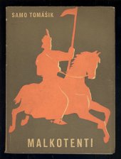 kniha Malkotenti historická povesť, L. Mazáč 1935