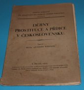 kniha Dějiny prostituce a příjice v Československu, Čsl. společnost pro potírání chorob pohlavních 1925