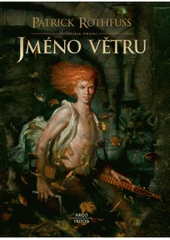 kniha Jméno větru Kn. 1, Triton 2008