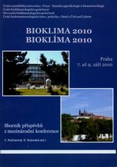 kniha Bioklima 2010 = Bioklíma 2010 : sborník příspěvků z mezinárodní konference : Praha 7. až 9. září 2010, Česká zemědělská univerzita 2010