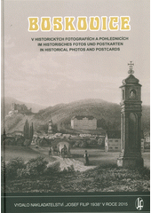 kniha Boskovice v historických fotografiích a pohlednicích, Josef Filip, zal. 1938 2015