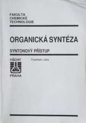 kniha Organická syntéza syntopový přístup, Ediční středisko VŠCHT 1993