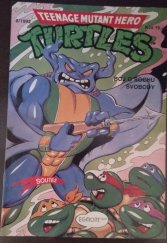 kniha Teenage mutant hero Turtles díl 8 - Boj o sochu Svobody, Egmont 1992