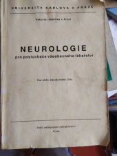 kniha Neurologie pro posluchače všeobecného lékařství určeno pro posl. fak. lékařské v Plzni, SPN 1991