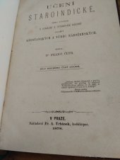 kniha Učení staroindické, jeho význam u vznikání a vyvinování názorů zvlášť křesťanských a vůbec náboženských. Dílu druhého čásť druhá, Fr. A. Urbánek 1878