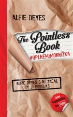 kniha The Pointless Book Úplně mimo knížka, Slovart 2015