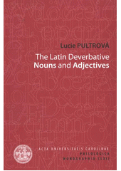 kniha The latin deverbative nouns and adjectives, Karolinum  2011