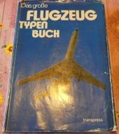 kniha Das grosse Flugzeugtypenbuch, VEB Verlag fur Verkehrswesen 1973