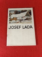 kniha Josef Lada 1887-1957 : Výběr z malířského díla : Katalog výstavy, Praha, prosinec 1977-únor 1978, Národní galerie  1977