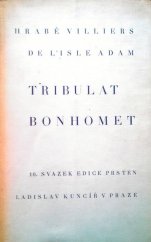 kniha Tribulat Bonhomet, Ladislav Kuncíř 1930