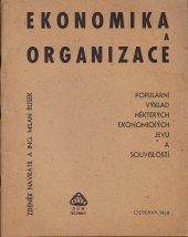 kniha Ekonomika + organizace Populární výklad některých ekonomických jevů a souvislostí, Severomor. kraj. pedagog. ústav-míst. výbor ROH 1968