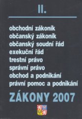 kniha Zákony 2007/II sborník úplných znění zákonů obchodního, občanského a trestního práva a souvisejících předpisů platných k 1.1.2007, Poradce 2007