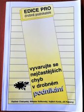 kniha Vyvarujte se nejčastějších chyb v drobném podnikání, VUT 1997