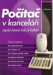 kniha Počítač v kanceláři typické činnosti krok za krokem, Grada 2003