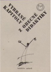 kniha Vybrané kapitoly z obecné didaktiky, Masarykova univerzita, Pedagogická fakulta 2002