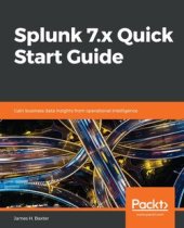 kniha Splunk 7.x Quick Start Guide, Packt 2018