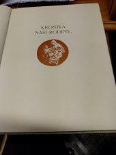 kniha Kronika naší rodiny, Ústřední matice školská 1905