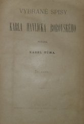 kniha Vybrané spisy Karla Havlíčka Borovského, Nákladem knihkupectví a knihtiskárny K. Šolce 1886