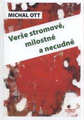 kniha Verše stromové, milostné a necudné, Ante 2010