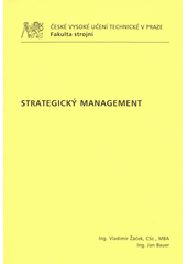 kniha Strategický management, ČVUT 2009