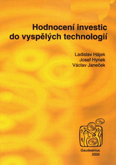 kniha Hodnocení investic do vyspělých technologií, Gaudeamus 2005