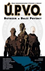 kniha Ú.P.V.O. 1. - Dutozem a další povídky, Comics Centrum 2008