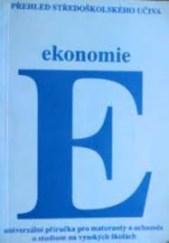 kniha Ekonomie univerzální příručka pro maturanty a uchazeče o studium na vysokých školách, Orfeus 1992