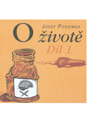 kniha O životě Díl I., Josef Podzimek 2019