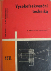 kniha Vysokofrekvenční technika pro 2. a 3. ročník průmyslových. škol elektrotechnických (studium pracujících), SNTL 1963