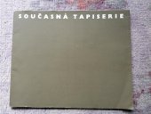 kniha Současná tapiserie Jindřichův Hradec, Galerie soudobého gobelinu 1968