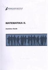 kniha Matematika II., Bankovní institut vysoká škola 2007