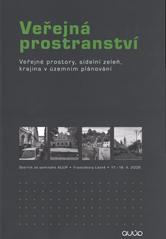 kniha Veřejná prostranství - veřejné prostory, sídelní zeleň, krajina v územním plánování sborník ze semináře AUÚP, Františkovy Lázně, 17.-18.4.2008, Ústav územního rozvoje 2008