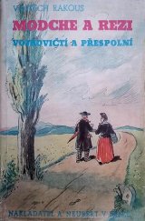 kniha Modche a Rezi I. díl Vojkovičtí a přespolní., Alois Neubert 1938