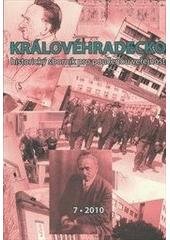 kniha Královéhradecko historický sborník pro poučenou veřejnost., Státní oblastní archiv v Zámrsku 2010