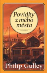 kniha Povídky z mého města vzpomínky na laskavost, pokoj a radost, Vyšehrad 2003