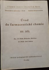 kniha Úvod do farmaceutické chemie 3. díl [Určeno] pro posluchače fak. farmaceutické., SPN 1954