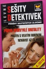 kniha Levné sešity detektivek Případ neobvyklé brutality, Víkend  2010