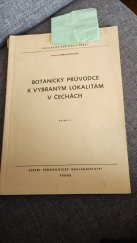 kniha Botanický průvodce k vybraným lokalitám v Čechách [určeno pro posl. fak. přírodověd.], Státní pedagogické nakladatelství 1973