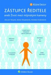 kniha Zástupce ředitele aneb Život mezi mlýnskými kameny, Wolters Kluwer 2015