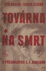 kniha Továrna na smrt, Čin 1946