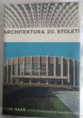 kniha Architektura 20. století, SPN 1978