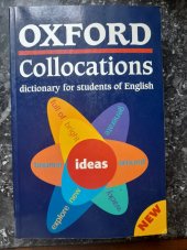 kniha Oxford Collocations  dictionary for students of English , Oxford University Press 2003