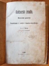 kniha Kněžourské zrcdlo fanatismus v církvi římsko-katolické, Fr. Karafiat 1871