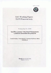 kniha Specifika a postupy Value Based Managementu v podnicích automobilového průmyslu, ŠkodaAuto Vysoká škola 2008