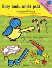 kniha Brzy budu umět psát Moje první číslice - stíratelné stránky k procvičování., Junior 2006