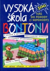 kniha Vysoká škola bontonu 500 tipů do pohody (i nepohody), XYZ 2006