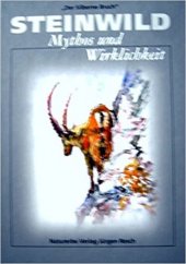 kniha Steinwild Mythos und Wirklichkeit, Naturerbe 2002