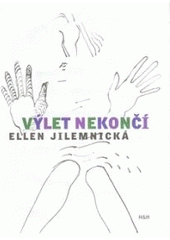 kniha Výlet nekončí [básně z let 1965-1996], H & H 2008