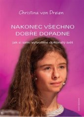 kniha Nakonec všechno dobře dopadne jak si sami vytvoříme dokonalý svět, ANCH BOOKS 2021